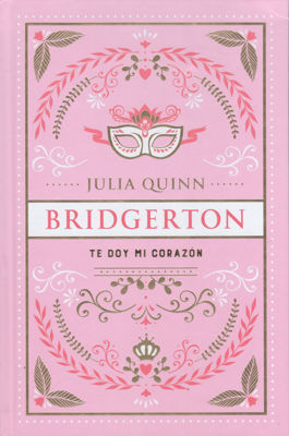 Imagen de BRIDGERTON 3: TE DOY MI CORAZÓN (ED. ESPECIAL) / JULIA QUINN