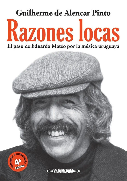 Imagen de RAZONES LOCAS: EL PASO DE EDUARDO MATEO POR LA MUSICA URUGUAYA / GUILHERME DE ALENCAR PINTO