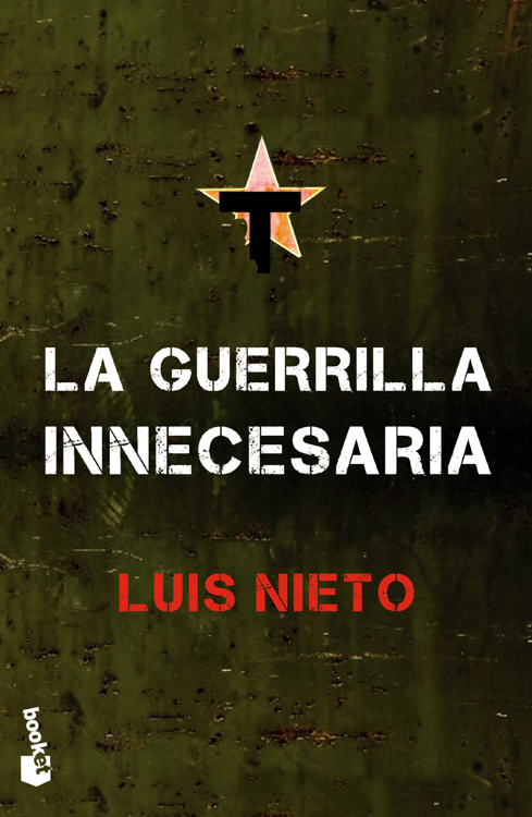 Imagen de LA GUERRILLA INNECESARIA / LUIS NIETO
