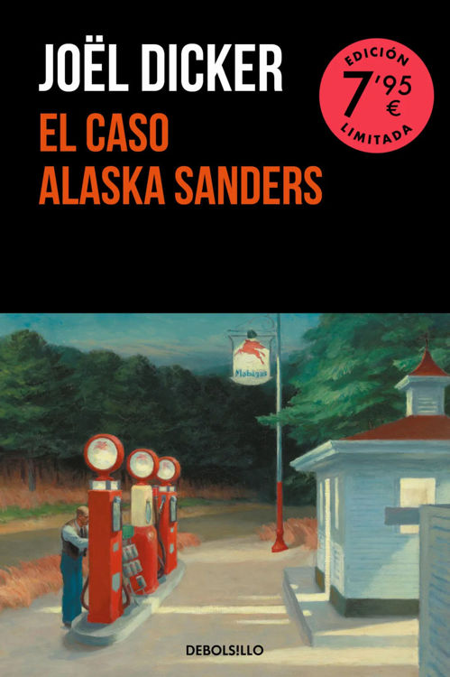 Imagen de EL CASO DE ALASKA SANDERS / JOEL DICKER