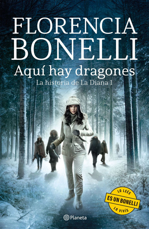 Imagen de AQUI HAY DRAGONES (LA HISTORIA DE DIANA 1) / FLORENCIA BONELLI