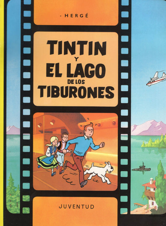 Imagen de LAS AVENTURAS DE TINTIN - Y EL LAGO DE LOS TIBURONES / HERGÉ