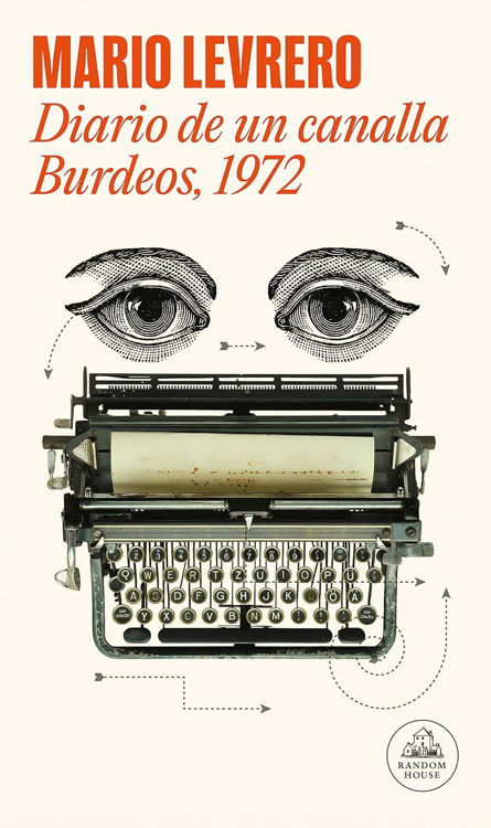 Imagen de DIARIO DE UN CANALLA BURDEOS, 1972 / MARIO LEVRERO