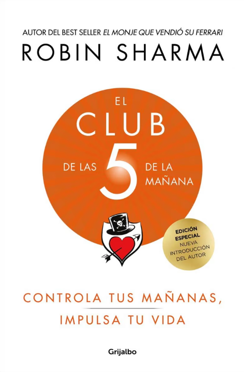 Imagen de EL CLUB DE LAS 5 DE LA MAÑANA: CONTROLA TUS MAÑANAS - IMPULSA TU VIDA / ROBIN SHARMA