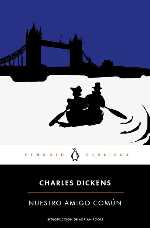 Imagen de NUESTRO AMIGO COMÚN / CHARLES DICKENS
