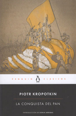 Imagen de La Conquista Del Pan / Piotr Kropotkin