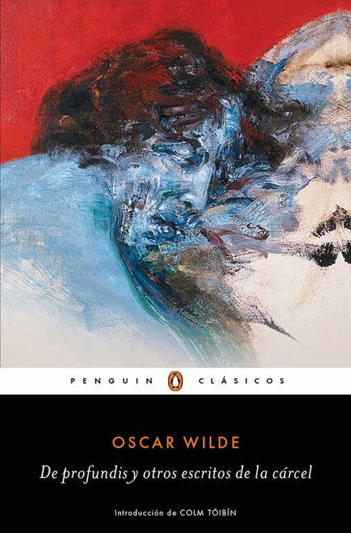 Imagen de DE PROFUNDIS Y OTROS ESCRITOS DE LA CÁRCEL / OSCAR WILDE