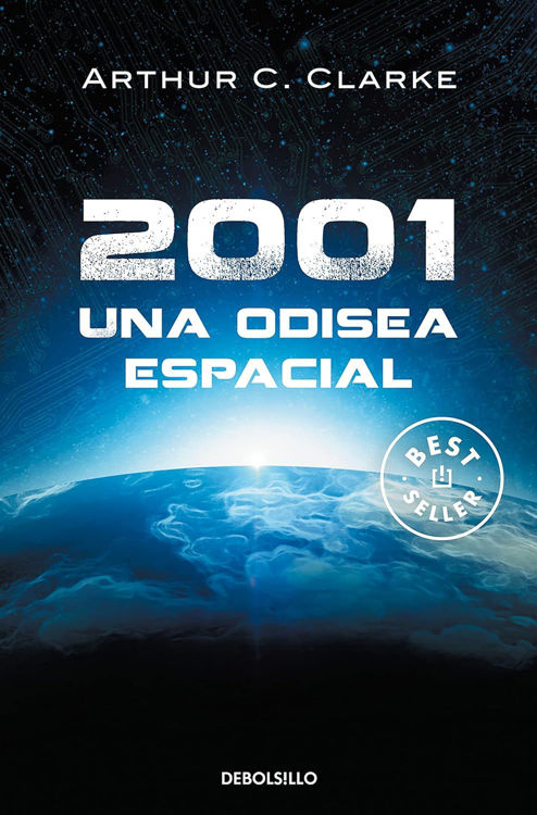 Imagen de 2001 - UNA ODISEA ESPACIAL / ARTHUR C. CLARKE