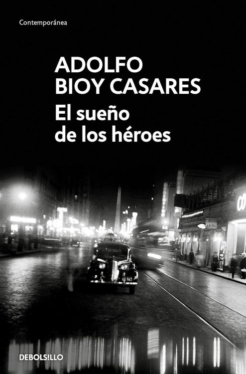 Imagen de EL SUEÑO DE LOS HÉROES / ADOLFO BIOY CASARES