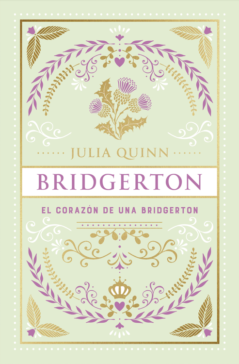 Imagen de BRIDGERTON 6: EL CORAZÓN DE UNA BRIDGERTON (ED. ESPECIAL) / JULIA QUINN