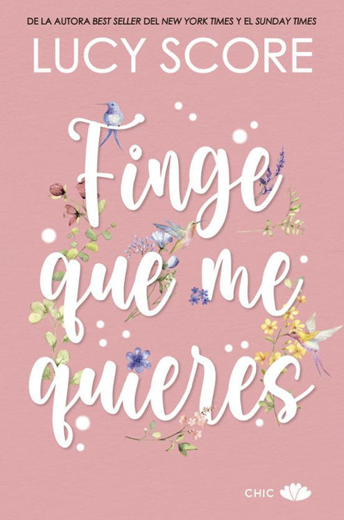 Imagen de FINGE QUE ME QUIERES / LUCY SCORE