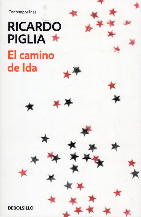 Imagen de EL CAMINO DE IDA / RICARDO PIGLIA