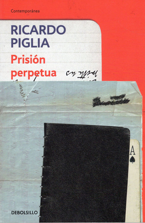 Imagen de PRISIÓN PERPETUA / RICARDO PIGLIA