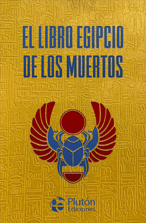 Imagen de EL LIBRO EGIPCIO DE LOS MUERTOS (TAPA DURA)