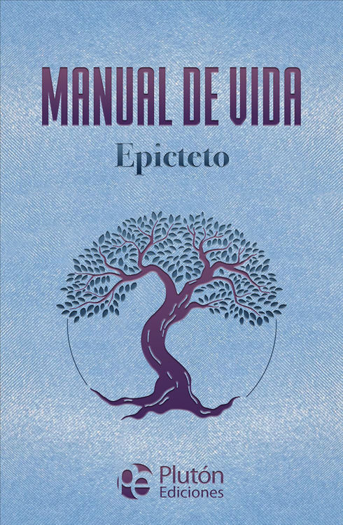 Imagen de MANUAL DE VIDA (TAPA DURA) / EPICTETO