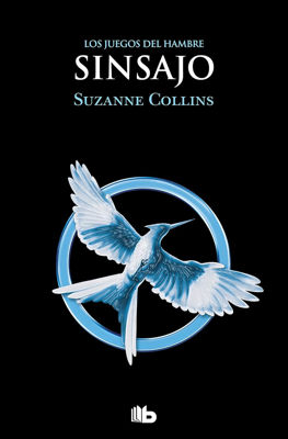 Imagen de SINSAJO (LOS JUEGOS DEL HAMBRE 3) / SUZANNE COLLINS
