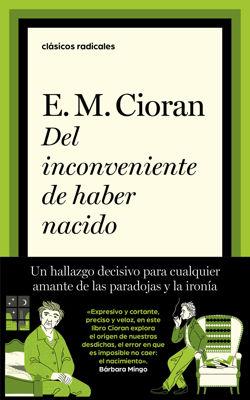 Imagen de DEL INCONVENIENTE DE HABER NACIDO / E. M. CIORAN