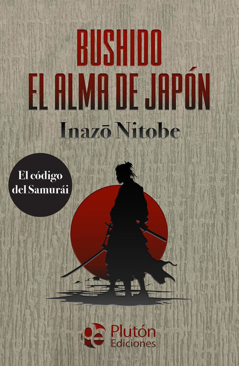 Imagen de BUSHIDO: EL ALMA DE JAPON / INAZO NITOBE