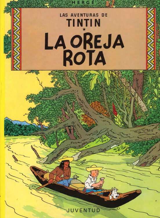 Imagen de LAS AVENTURAS DE TINTIN - LA OREJA ROTA / HERGÉ