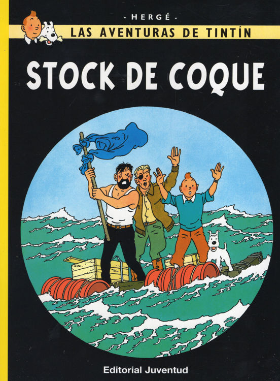 Imagen de LAS AVENTURAS DE TINTIN - STOCK DE COQUE / HERGÉ