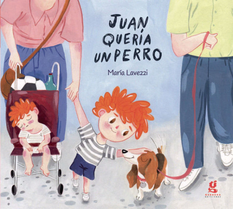 Imagen de JUAN QUERÍA UN PERRO / MARÍA LAVEZZI