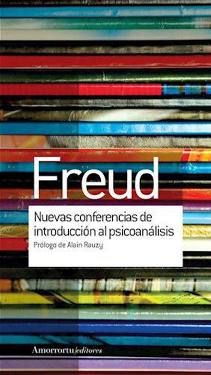 Imagen de NUEVAS CONFERENCIAS DE INTRODUCCION AL PSICOANALISIS / SIGMUND FREUD