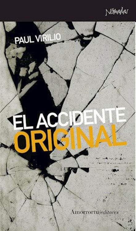 Imagen de EL ACCIDENTE ORIGINAL / PAUL VIRILIO