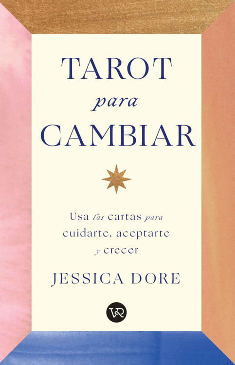 Imagen de TAROT PARA CAMBIAR / JESSICA DORE