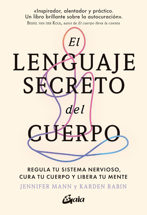 Imagen de EL LENGUAJE SECRETO DEL CUERPO / JENNIFER MANN Y KARDEN RABIN