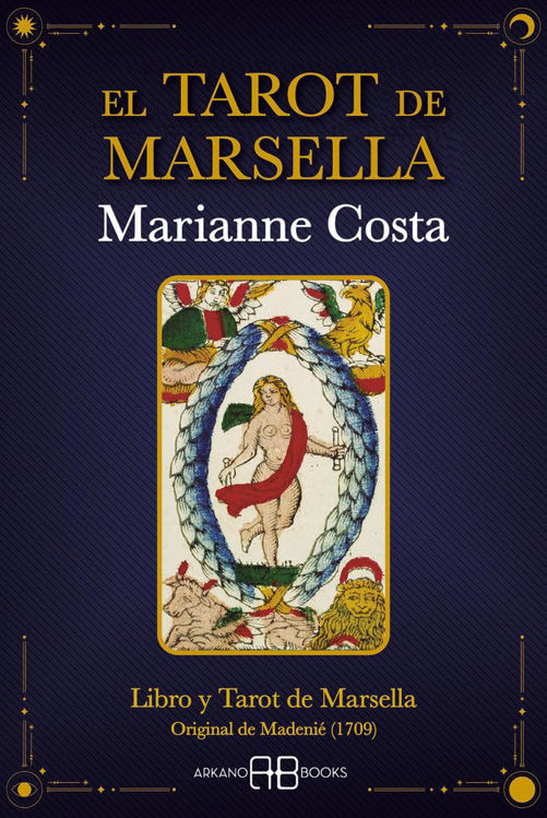 Imagen de EL TAROT DE MARSELLA / MARIANNE COSTA