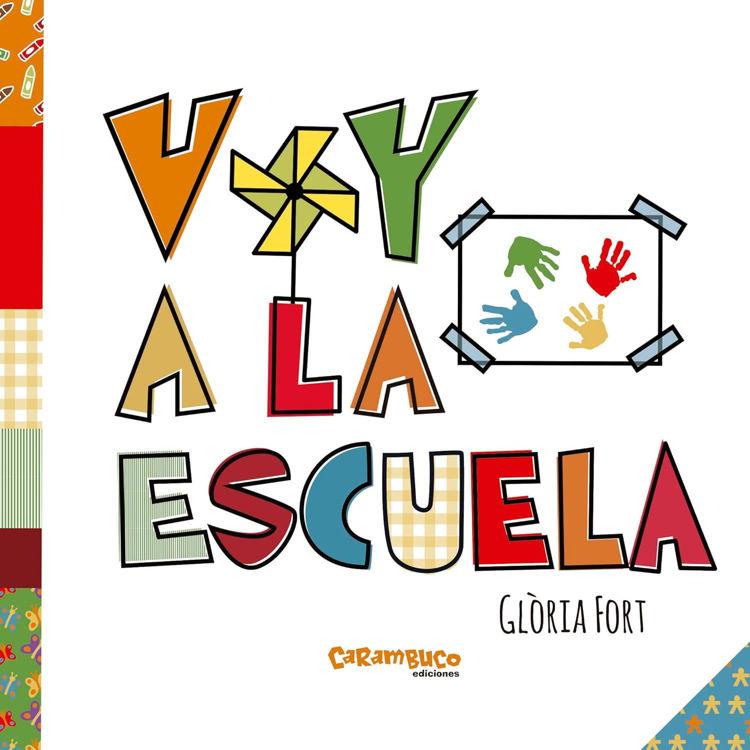 Imagen de VOY A LA ESCUELA / GLÓRIA FORT