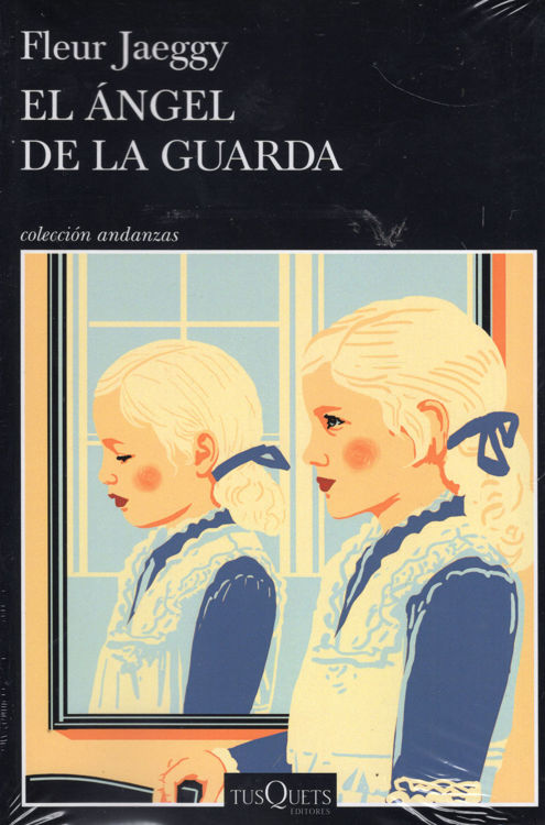 Imagen de EL ÁNGEL DE LA GUARDA / FLEUR JAEGGY
