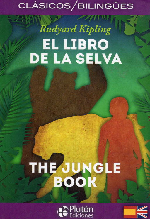 Imagen de EL LIBRO DE LA SELVA (BILINGÜE) / RUDYARD KIPLING