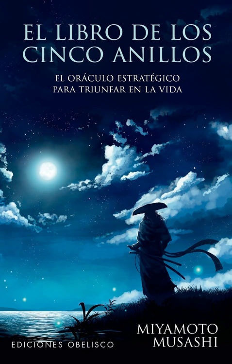 Imagen de EL LIBRO DE LOS CINCO ANILLOS (LIBRO Y BARAJA DE CARTAS) / MUSASHI MIYAMOTO