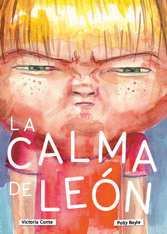 Imagen de LA CALMA DE LEÓN / VICTORIA CONTE Y POLLY BOYLE