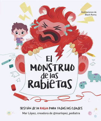Imagen de EL MONSTRUO DE LAS RABIETAS / MAR LÓPEZ