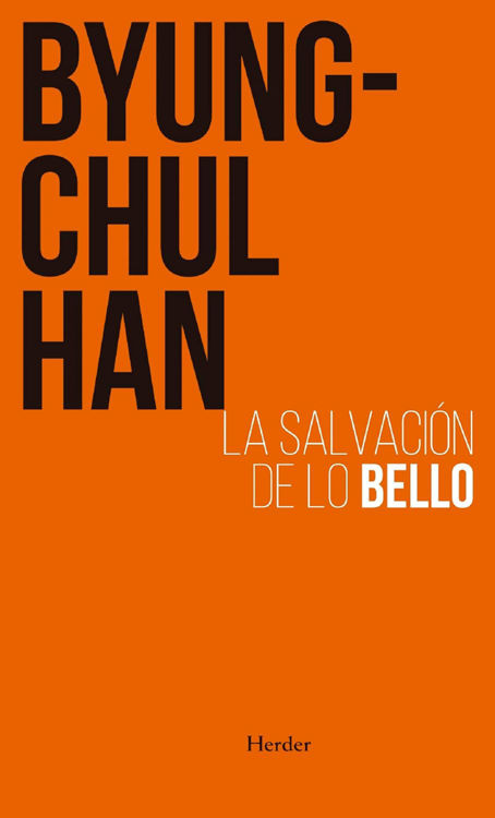 Imagen de La Salvacion De Lo Bello - Byung Chul Han