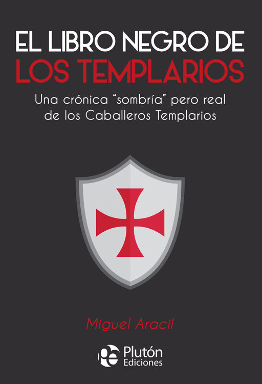 Imagen de El Libro Negro De Los Templarios / Miguel Aracil