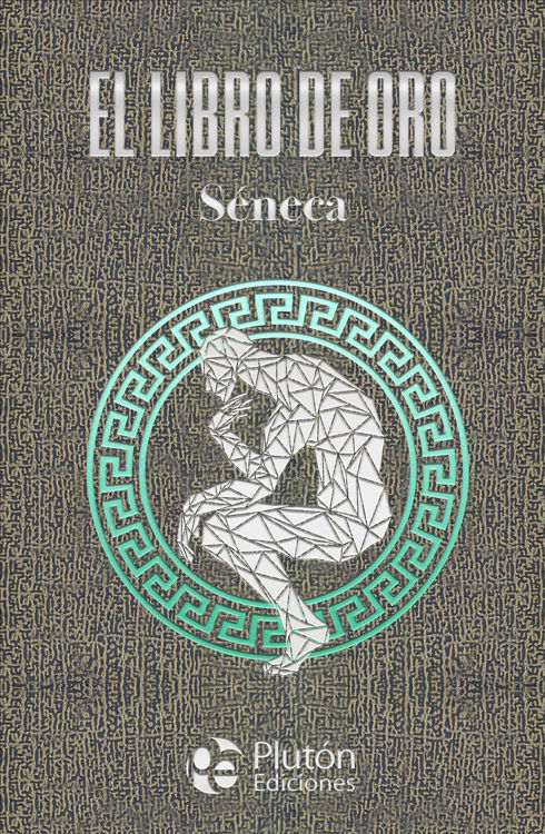 Imagen de El Libro De Oro - Séneca / Plutón
