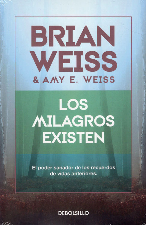 Imagen de LOS MILAGROS EXISTEN / BRIAN WEISS