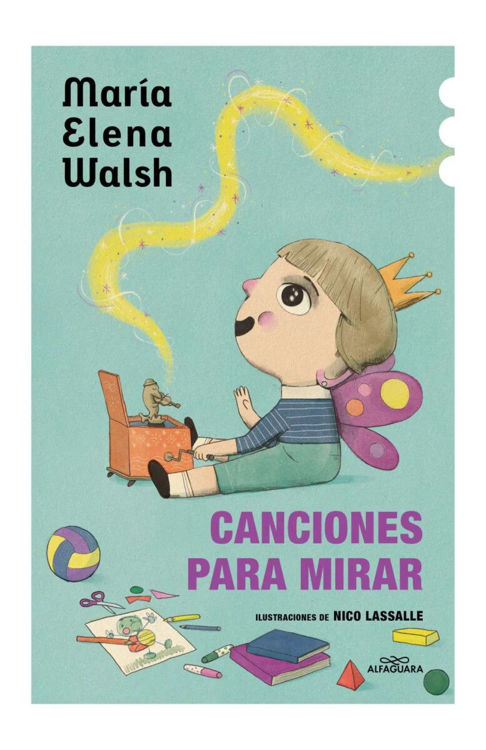 Imagen de CANCIONES PARA MIRAR / MARÍA ELENA WALSH