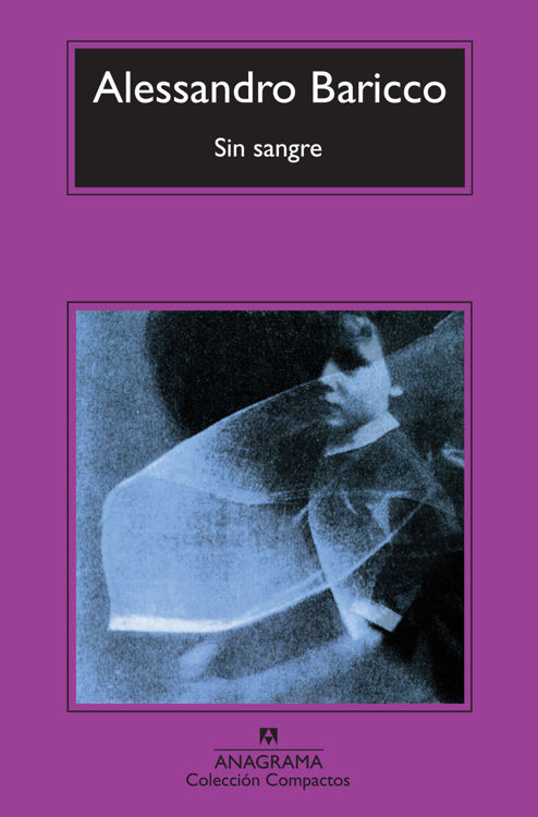 Imagen de SIN SANGRE / ALESSANDRO BARICCO