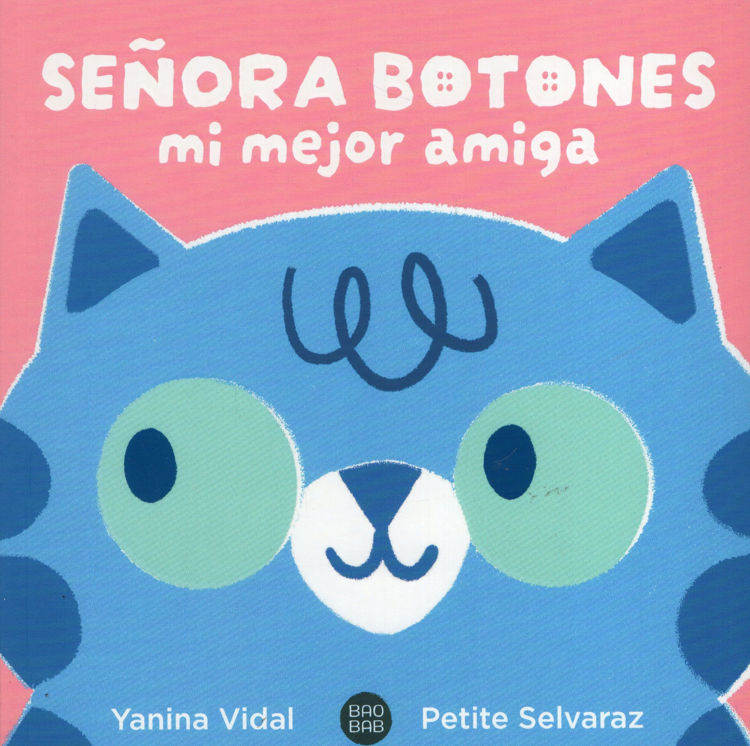 Imagen de SEÑORA BOTONES MI MEJOR AMIGA / YANINA VIDAL Y PETITE SELVARAZ