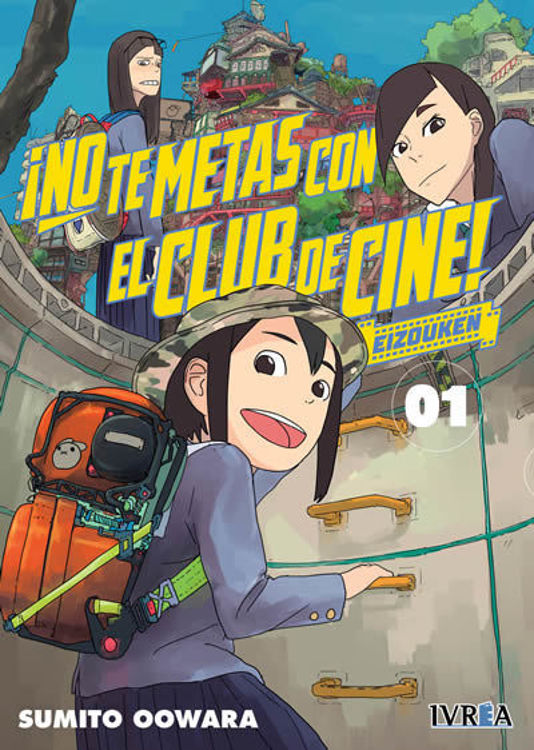 Imagen de ¡NO TE METAS CON EL CLUB DE CINE! VOL. 01 / SUMITO OOWARA