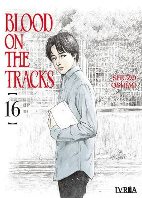 Imagen de BLOOD ON THE TRACKS VOL. 16 / SHUZO OSHIMI - IVREA