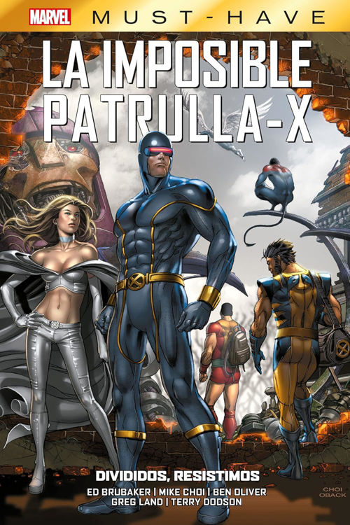 Imagen de LA IMPOSIBLE PATRULLA-X: DIVIDIDOS, RESISTIMOS / ED BRUBAKER