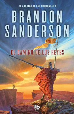 Imagen de EL CAMINO DE LOS REYES (EL ARCHIVO DE LAS TORMENTAS 1) / BRANDON SANDERSON
