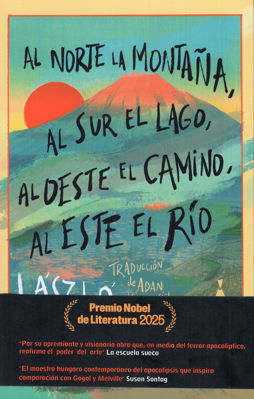 Imagen de AL NORTE LA MONTAÑA... / LÁSZLÓ KRASZNAHORKAI