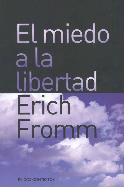 Imagen de EL MIEDO A LA LIBERTAD / ERICH FROMM