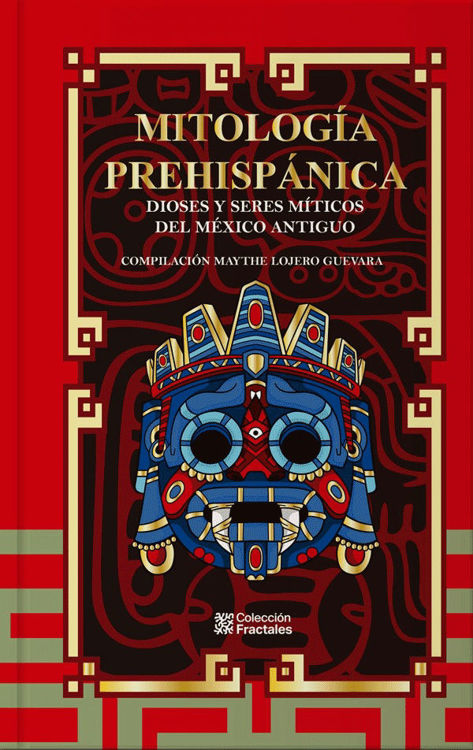 Imagen de MITOLOGÍA PREHISPÁNICA / ED. MEXICANOS UNIDOS